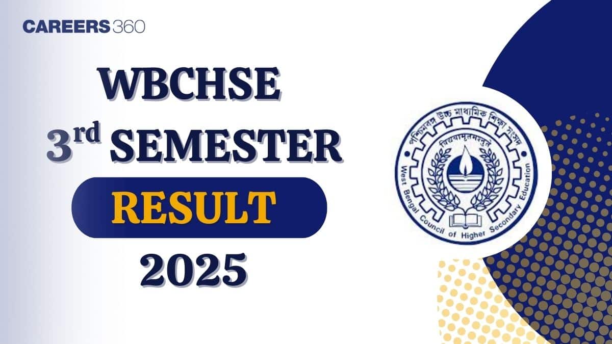West Bengal HS 3rd Semester Result 2025: Check WBCHSE Class 12 Result Link